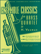Rubank Various Voxman H  Ensemble Classics for Brass Quartet Volume 2