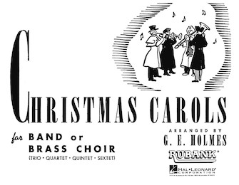 Christmas Carols For Band Or Brass Choir by - Holmes - for Cornet 1 (Pt 1 Br Choir)