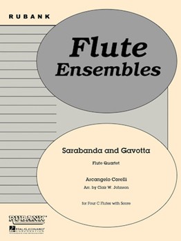 Sarabanda & Gavotta by Corelli Arcangelo - Johnson - for Flute Quartet