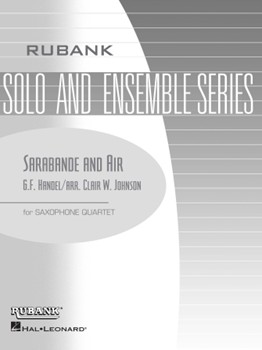 Sarabande & Air by Handel George Frideric - Johnson Clair - for Saxophone Quartet