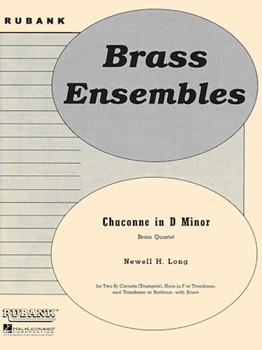 Chaconne In D Minor by Long Newell for Brass Quartet