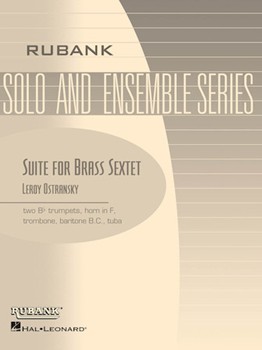 Suite For Brass Sextet by Ostransky Leroy for Brass Sextet