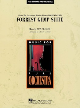 Forrest Gump Suite by Silvestri Alan - Custer Calvin - for Full Orchestra