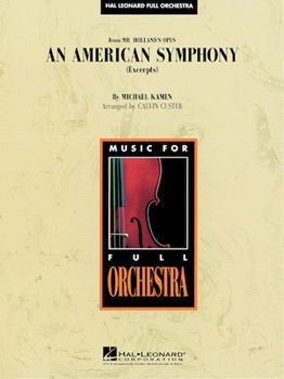 American Symphony Excerpts by Kamen Michael - Custer Calvin - for Full Orchestra
