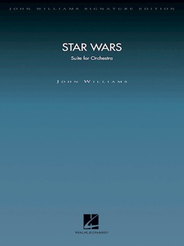 Star Wars - Selections (Episodes IV - VI) by Williams John for Full Orchestra (Signature Editions -)