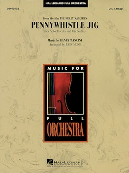 Pennywhistle Jig by Mancini Henry - Moss John - for Full Orchestra