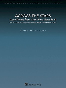 Across The Stars by Williams John for Full Orchestra (Signature Editions -)
