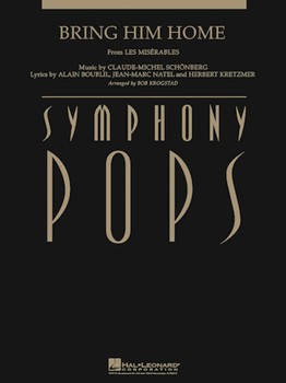Bring Him Home (from Les Miserables) by Boublil and Schonberg - Krogstad Bob - for Full Orchestra