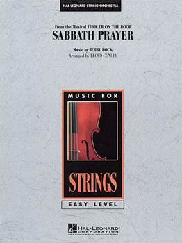 Sabbath Prayer by Bock Jerry - Conley Lloyd - for String Orchestra