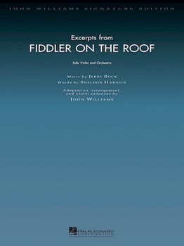 Fiddler on the Roof Excerpts from by Bock and Harnick - Williams John - for Full Score