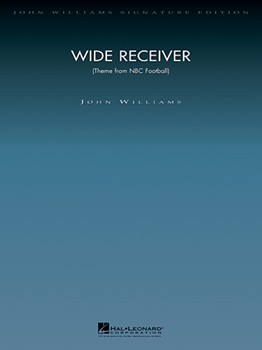 Wide Receiver (Theme from NBC Football) by Williams John for Full Score