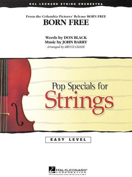 Born Free by Barry John - Chase Bruce - for String Orchestra