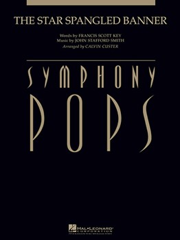 Star Spangled Banner by Key Francis Scott - Custer Calvin - for Full Orchestra