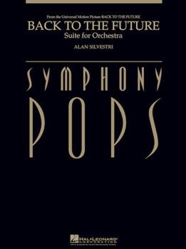 Back to the Future - Suite for Orchestra by Silvestri Alan for Full Orchestra