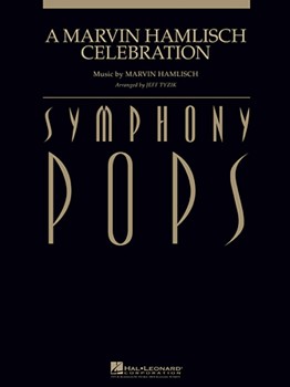 A Marvin Hamlisch Celebration by Hamlisch Marvin - Tyzik Jeff - for Score