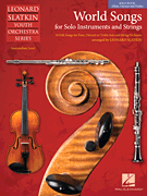 Hal Leonard  Slatkin L  World Songs for Solo Instruments & Strings Solo Book - Flute / Clarinet / Violin