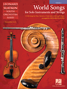 Hal Leonard  Slatkin L  World Songs for Solo Instruments and Strings - 1st Violin