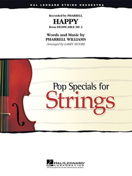 Happy (from Despicable Me 2) by Williams Pharrell - Moore Larry - Pharrell for String Orchestra