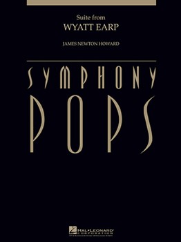 Suite from Wyatt Earp by Howard James Newton for Full Orchestra