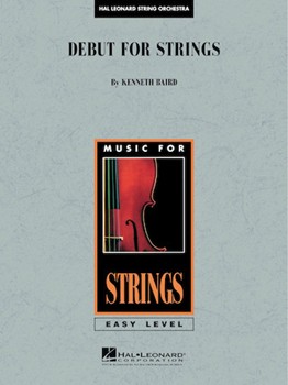 Debut for Strings by Baird Kenneth for String Orchestra
