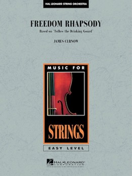 Hal Leonard Curnow J   Freedom Rhapsody (based on Follow the Drinking Gourd) - String Orchestra