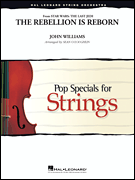 Hal Leonard Williams J O'Loughlin S  Rebellion Is Reborn - String Orchestra