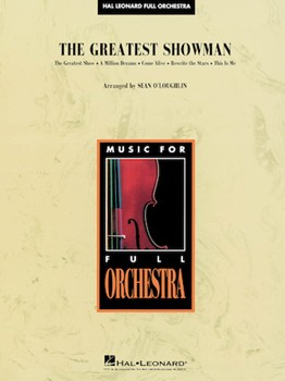 Greatest Showman by Paul Justin - O'Loughlin Sean - for Full Orchestra