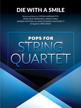 Die with a Smile - for String Quartet