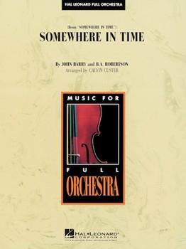 Somewhere In Time by Barry John - Custer Calvin - for Full Orchestra