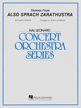 Also Sprach Zarathustra by Strauss Richard - Lehmeier J - for Score and Parts