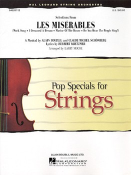 Les Miserables Selections by Schonberg Claude-Michel - Moore Larry - for String Orchestra