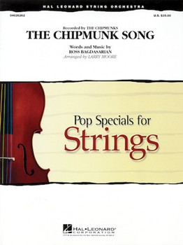 Chipmunk Song by Bagdasarian Ross - Moore Larry - for String Orchestra