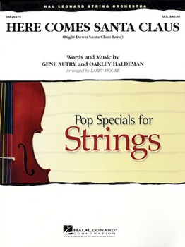 Here Comes Santa Claus by Oakley Haldeman - Moore Larry - for String Orchestra