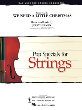 We Need A Little Christmas by Herman Jerry - Ricketts Ted - for String Orchestra