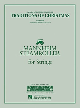 Traditions Of Christmas by Mannheim Steamroller - Davis and Longfield - Mannheim Steamroller for String Orchestra