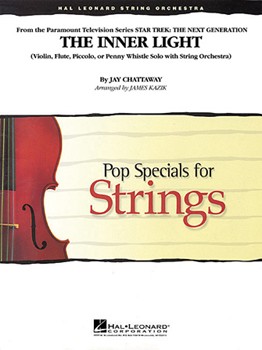 Hal Leonard Chattaway J Kazik J  Inner Light (from Star Trek Next Generation) - String Orchestra