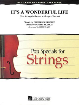 It's A Wonderful Life by Tiompkin Dmitri - Kazik James - for String Orchestra W