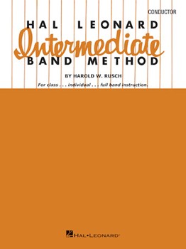 Hal Leonard Intermediate Band Method by Rusch Harold W for Full Score