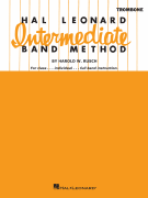 Hal Leonard Rusch   Hal Leonard Intermediate Band Method - Trombone