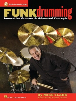 Funk Drumming by Clark Mike Mike Clark for Drum Set (w / CD)