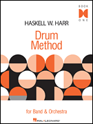 Hal Leonard Harr H   Haskell W Harr Drum Method Book 1 Book - Drum