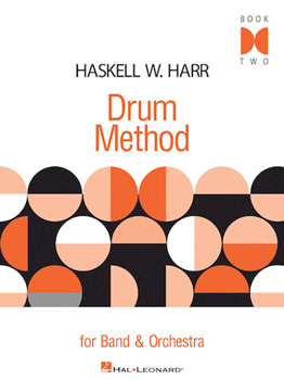 Haskell Harr's Drum Method - Book 2
