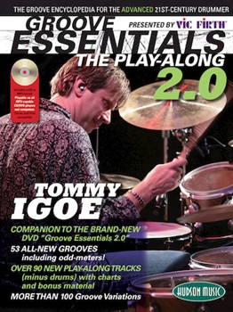 Vic Firth® Presents Groove Essentials 2.0 with Tommy Igoe by Igoe Tommy for Drum Set Method (Book with Online Audio)