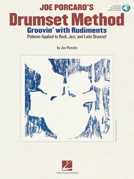 Joe Porcaro's Drumset Method - Groovin' with Rudiments by for