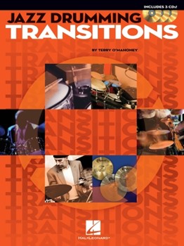 Jazz Drumming Transitions by O'Mahoney Terry for Drum Set (Book / 3 CDs)