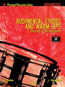 Rudimental Etudes and Warm-Ups Covering All 40 Rudiments by for
