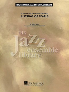 String Of Pearls by Gray Jerry - Warrington J - Glenn Miller for Jazz Ensemble