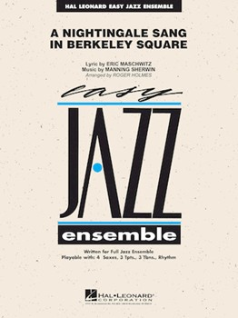 Nightingale Sang In Berkeley Square A by Sherwin Manning - Holmes Roger - for Jazz Ensemble