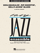 Hog-Squealin', Rip-Snortin' Belly-Achin' Blues - Jazz Arrangement