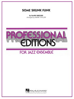 Some Skunk Funk by Brecker Randy - Taylor Mark - Brecker Brothers for Jazz Ensemble